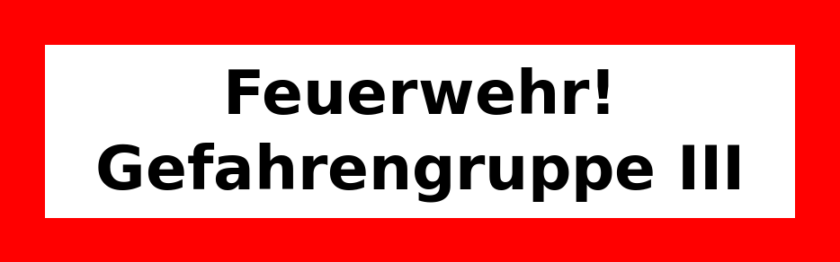 Gefahrengruppe III